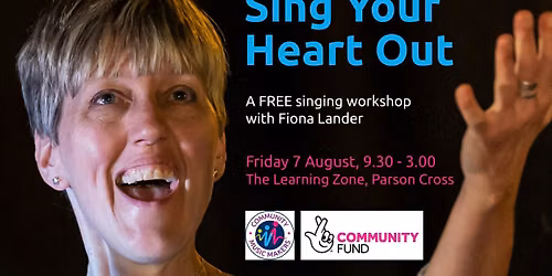Sing Your Heart Out - A FREE singing workshop with Fiona Lander