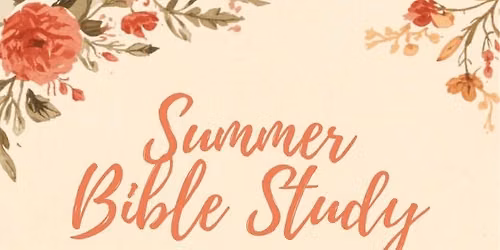 Women\u2019s Summer Bible Study
