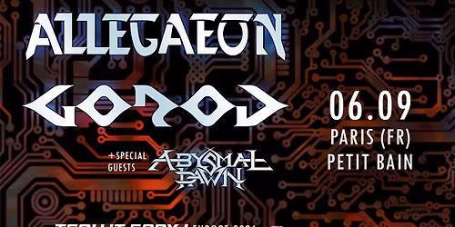 ALLEGAEON + GOROD + ABYSMAL DAWN \u2022 Paris \u2022 Petit Bain