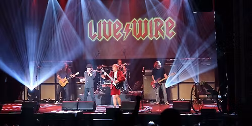 Live Wire - The Ultimate AC\/DC Experience (5 PM)