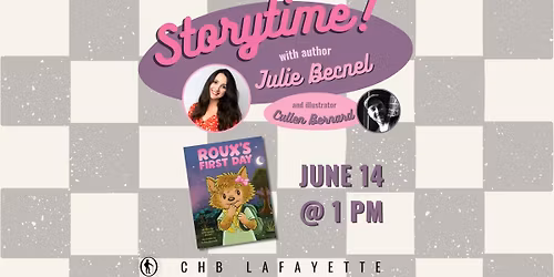 Storytime with Julie Gerdes Becnel and Cullen Bernard!