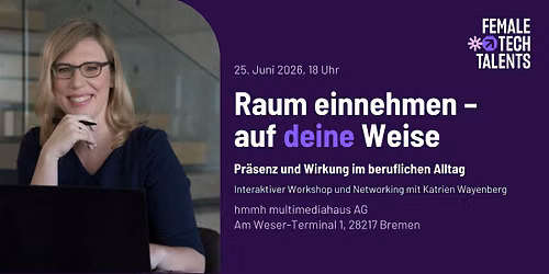 Raum einnehmen - auf deine Weise: Pr\u00e4senz und Wirkung im beruflichen Alltag