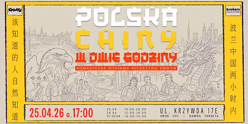 Polska Chiny w dwie godziny | KMWTW | Cracow Art Week KRAKERS 2026