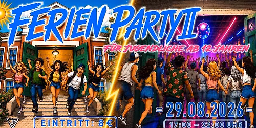 Ferienparty f\u00fcr Sch\u00fcler ab 12 Jahren - Teil 2