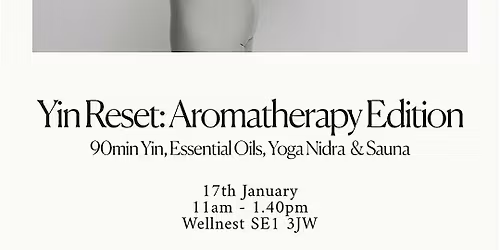 YIN RESET & AROMATHERAPY & YOGA NIDRA
