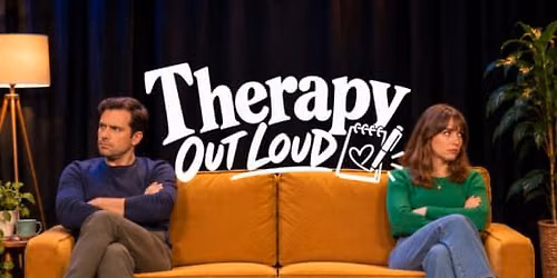 Therapy Out Loud: Una comedia en directo sobre terapia de pareja