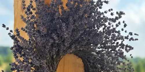Everlasting Lavender: Dried Wreath Workshop with Four Suns Farm Lavender