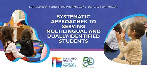 Systematic Approaches to Serving Multilingual & dually-identified students