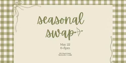 Seasonal Swap - Spring Edition 