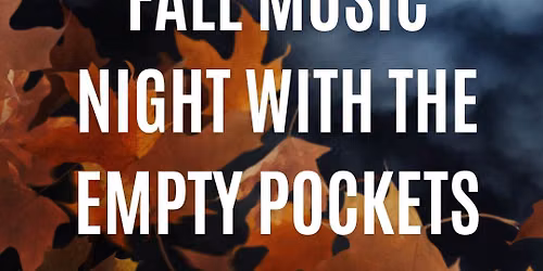 The Empty Pockets at The Katharine Hepburn Cultural Arts Center