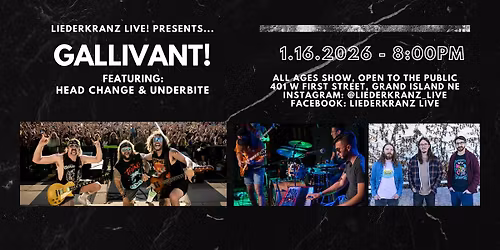 Gallivant\/Head Change\/Underbite