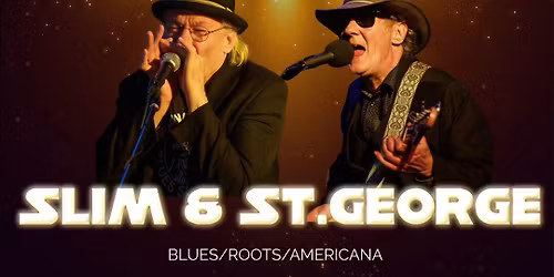 Slim & St. George at 2nd Home Restaurant/Lounge