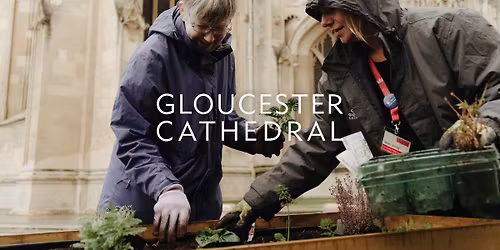 Gardening for Wellbeing at Gloucester Cathedral