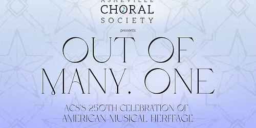 Out of Many, One: ACS\u2019s 250th Celebration of  American Musical Heritage