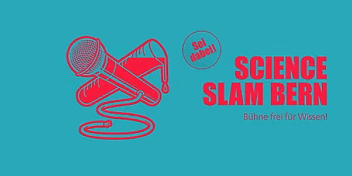 Science Slam Bern 4.0  