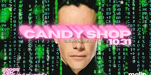 Candy Shop RELOADED | 10.31