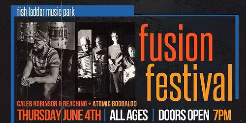 Fish Ladder Fusion Festival