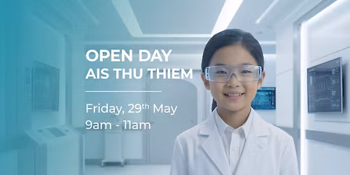 AIS Thu Thiem - Open Day