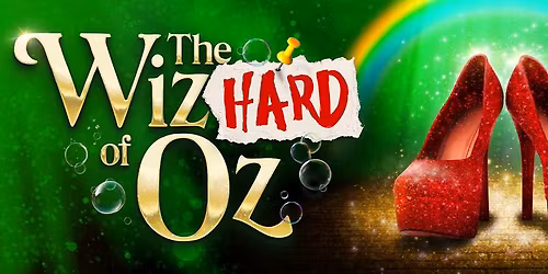 The WizHARD of Oz! Adult Panto