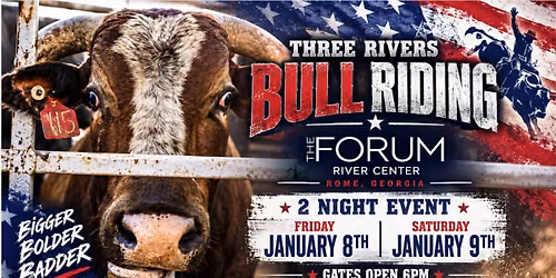 \ud83d\udc02 THREE RIVERS BULL RIDING \u2014 TWO NIGHTS OF ACTION! \ud83d\udc02