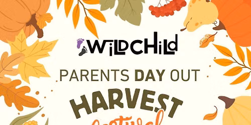 Parent's Day Out: Harvest Festival