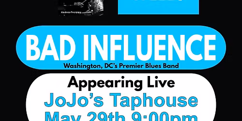 Bad Influence Band Live at Jojo's! Electrifying Blues, Rock, and Groove!