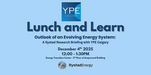 Lunch & Learn: An Outlook of the Evolving Energy System