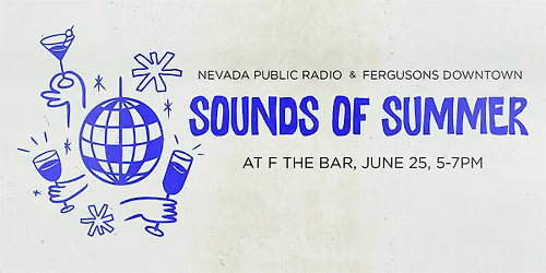 Nevada Public Radio x Fergusons Downton + F The Bar