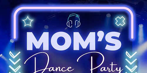 Mom's Dance Party