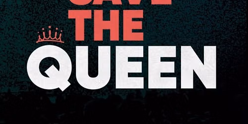 God Save the Queen Guadalajara Tickets