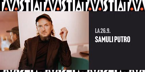 Samuli Putro \/ Tavastia-klubi