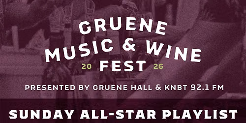 Gruene Music & Wine Fest\u2019s Sunday All-Star Playlist