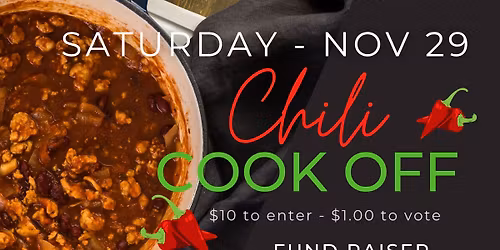 Chili Cook Off - Open Mic - Fund Raiser 