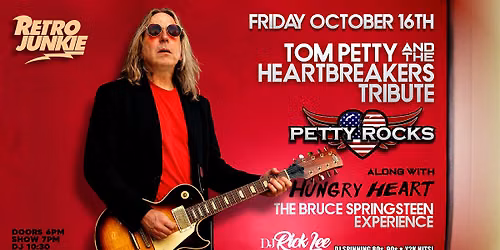 PETTY ROCKS (Tom Petty Tribute) + HUNGRY HEART (Bruce Springsteen Tribute)