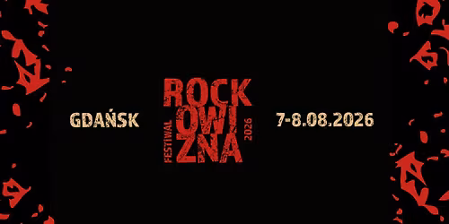Rockowizna Festiwal 2026 - Gda\u0144sk