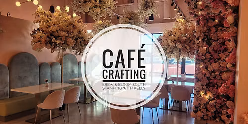 Caf\u00e9 Crafting