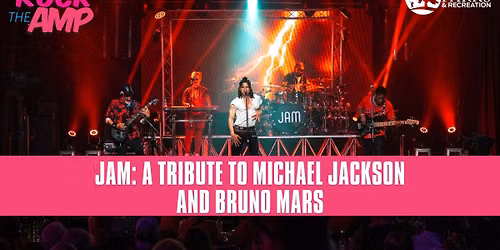 JAM: A Michael Jackson and Bruno Mars Tribute