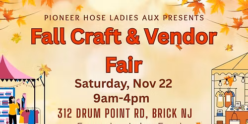 Pioneer House Fire Company Ladies Aux Craft and Vendor Fair
