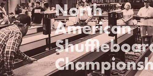 NASC XXXVI - The 2026 North American Shuffleboard Championships