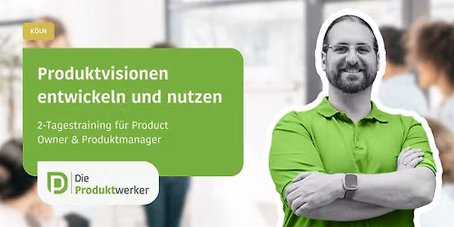 Produktvisionen entwickeln und nutzen 11\/26