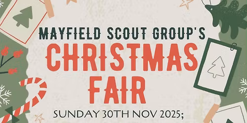 Mayfield Scout Group's Christmas Fair 2025