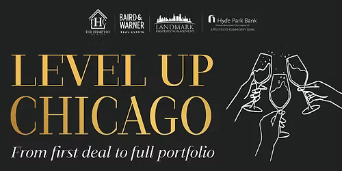 Level Up Chicago: From First Deal to Full Portfolio