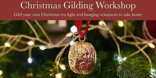 Christmas Gilding Workshop