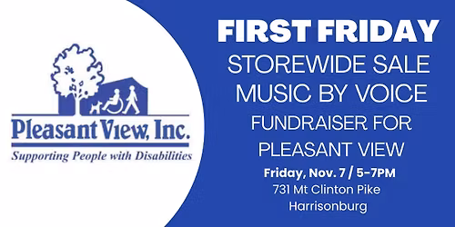 First Friday with VOICE, Fundraiser for Pleasant View, and Storewide 50% Off Sale