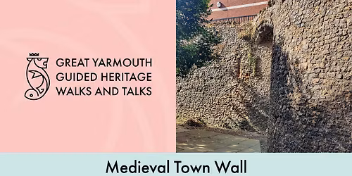 Medieval Town Wall Guided Heritage Walk