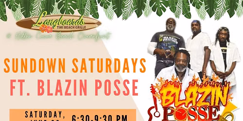 Sundown Saturdays Ft. Blazin Posse at Longboards \ud83c\udfb8 \ud83e\udd41