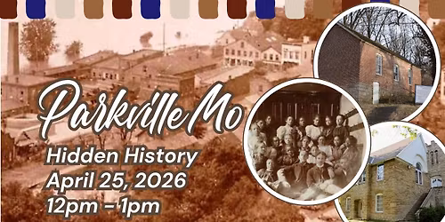Parkville, Mo Hidden History 