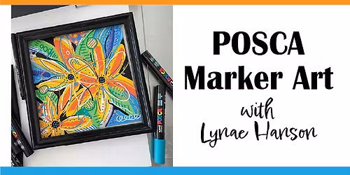 POSCA Marker Art with Lynae Hanson