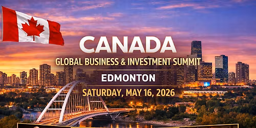 Global Business and Investment Summit Canada 2026