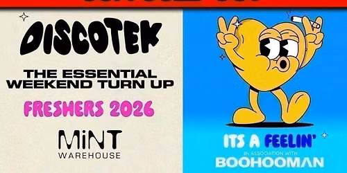 DISCOTEK LEEDS \ud83d\udea8 95% SOLD OUT \ud83d\udea8 The Essential Freshers Turn Up \ud83e\uddc3 Official Student Partners with BoohooMAN \u26a1Sold Out 15 years Running!  